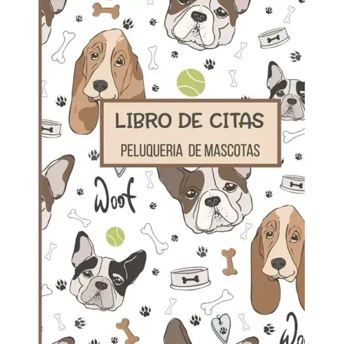Libro de Citas Peluqueria de Mascotas: Libreta para Apuntar y Agendar Citas para Peluquera o Veterinaria, Spas de Perros, Cuidado de Mascotas, con Hor