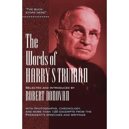 The Words of Harry S. Truman