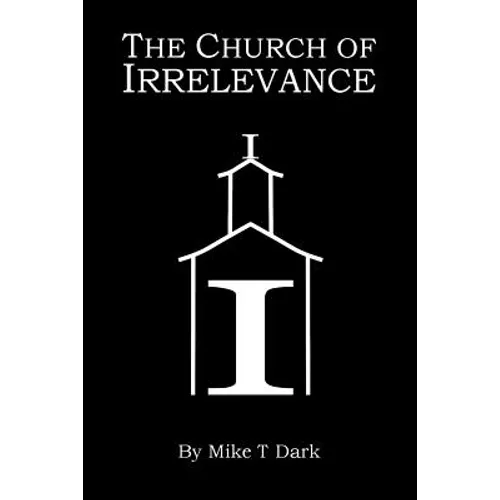 The Church of Irrelevance
