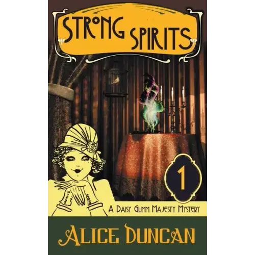 Strong Spirits: A Historical Cozy Mystery