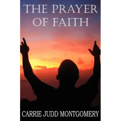 The Prayer of Faith
