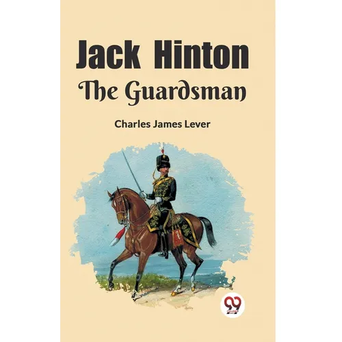 Jack Hinton The Guardsman