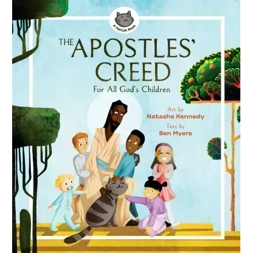 The Apostles' Creed: For All God's Children