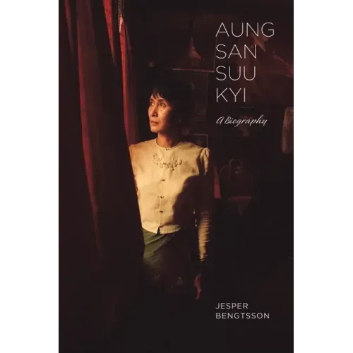 Aung San Suu Kyi: A Biography