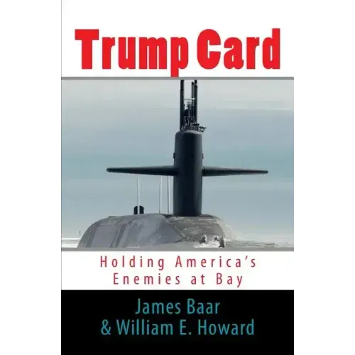 Trump Card: Holding America's Enemies at Bay