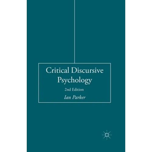 Critical Discursive Psychology