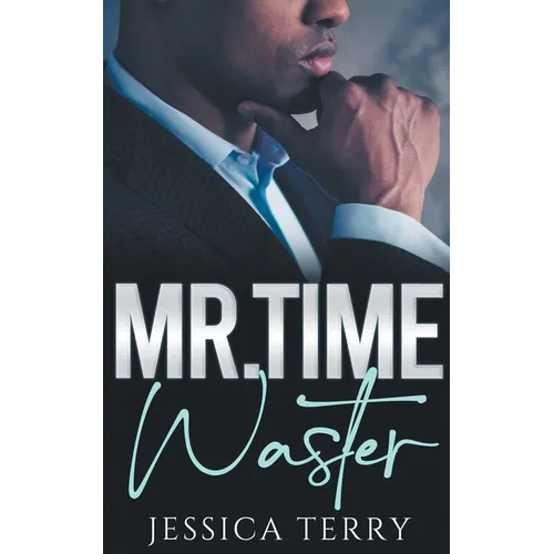 Mr. Time Waster