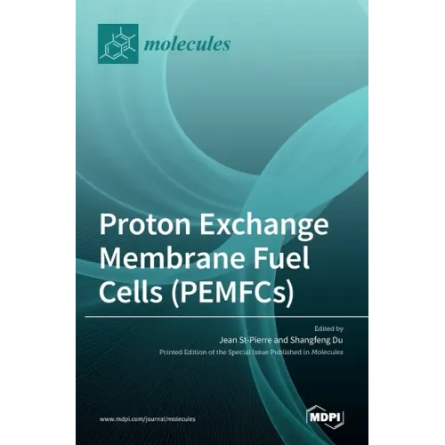 Proton Exchange Membrane Fuel Cells (PEMFCs)