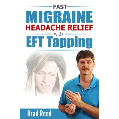 Fast Migraine Headache Relief With EFT Tapping