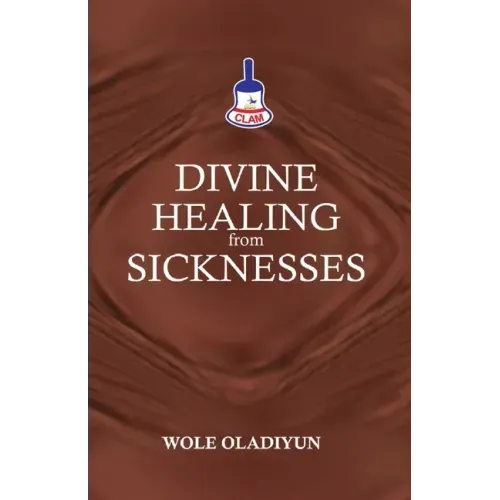 Divine Healing From Sicknesses