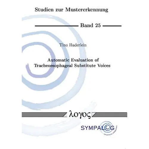 Automatic Evaluation of Tracheoesophageal Substitute Voices