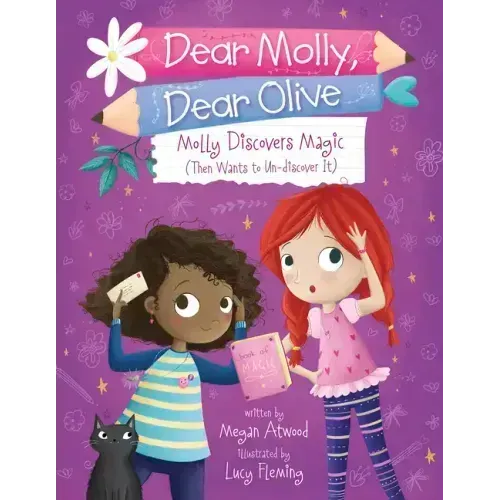Molly Discovers Magic: Then Wants to Un-Discover It