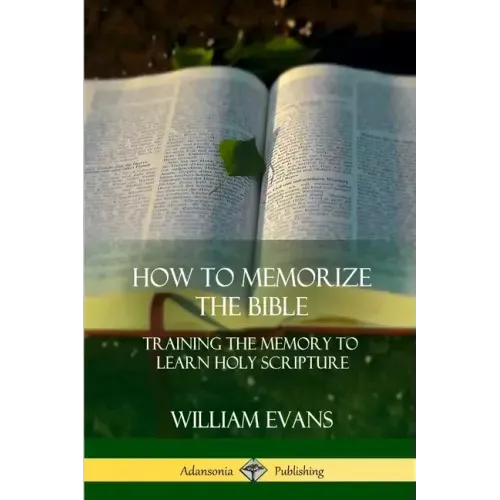 How to Memorize the Bible: Training the Memory to Learn Holy Scripture