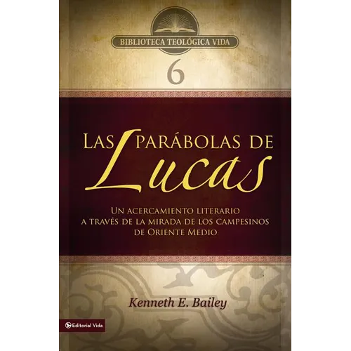 Btv # 06: Las Par畸olas de Lucas: Un Acercamiento Literario a Trav駸 de la Mirada de Los Campesinos de Oriente Medio