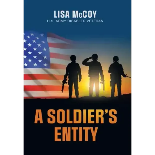 A Soldier's Entity