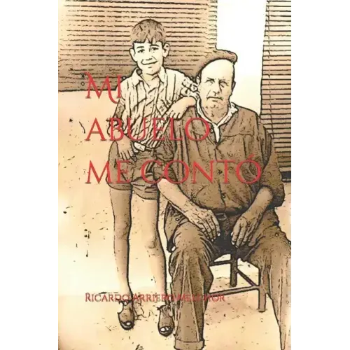 Mi Abuelo Me Contó