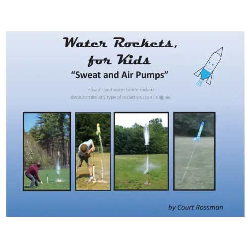 Water Rockets, for Kids