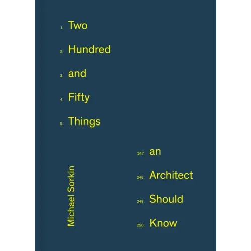 250 Things an Architect Should Know