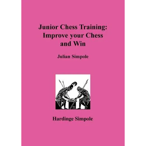 Junior Chess Training: Improve Your Chess