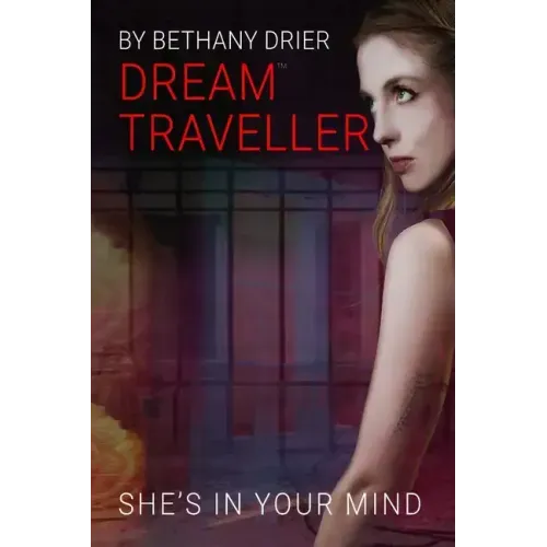 Dream Traveller: She's In Your Mind