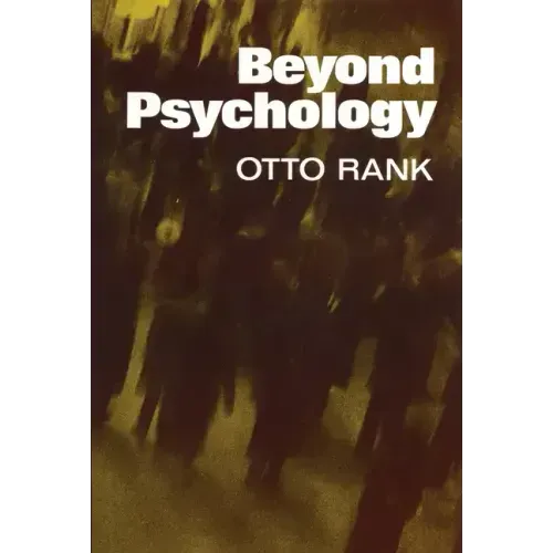 Beyond Psychology