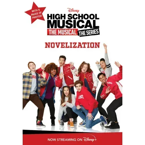 High School Musical: The Musical: The Series: Novelization