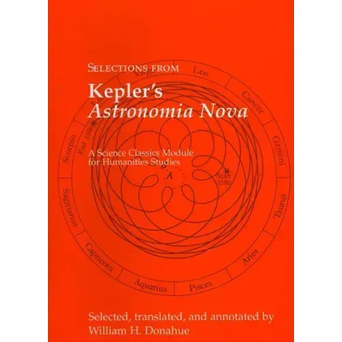 Selections from Kepler's Astronomia Nova