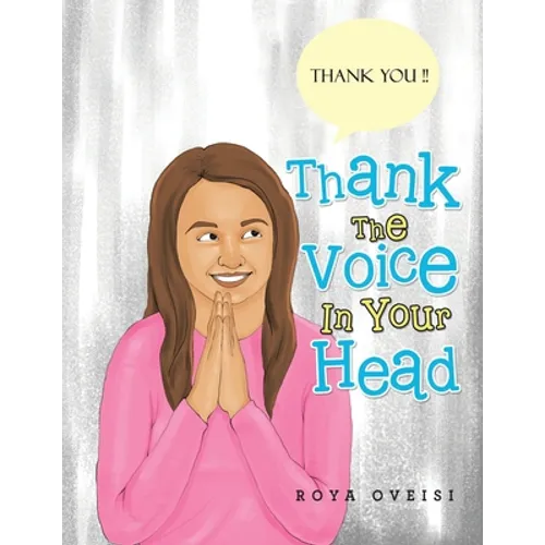 Thank the Voice in Your Head