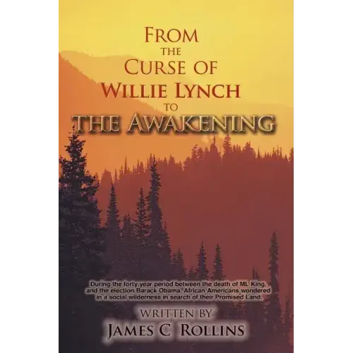 From the Curse of Willie Lynch to the Awakening