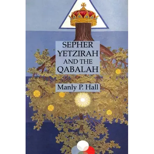 Sepher Yetzirah and the Qabalah