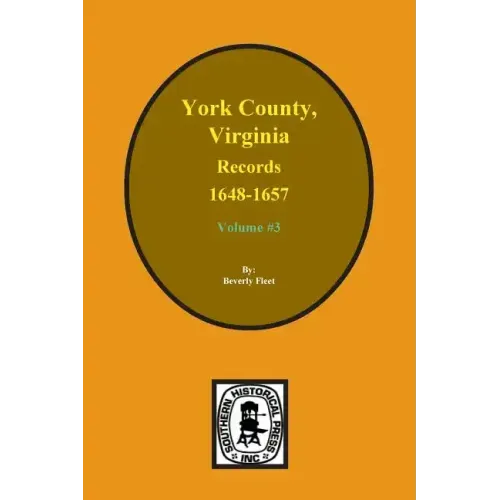 Records of York County, Virginia 1648-1657. (Vol. #3)
