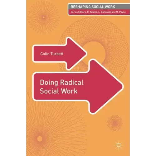 Doing Radical Social Work