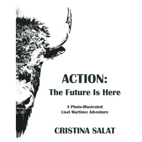 Action: The Future Is Here