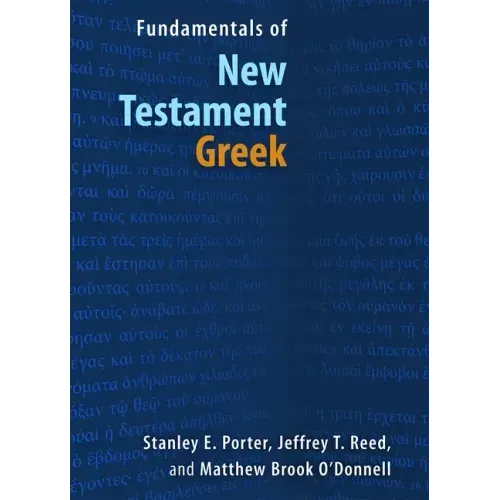 Fundamentals of New Testament Greek