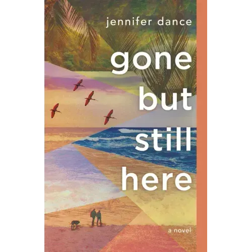 Gone But Still Here