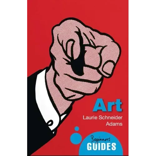 Art: A Beginner's Guide