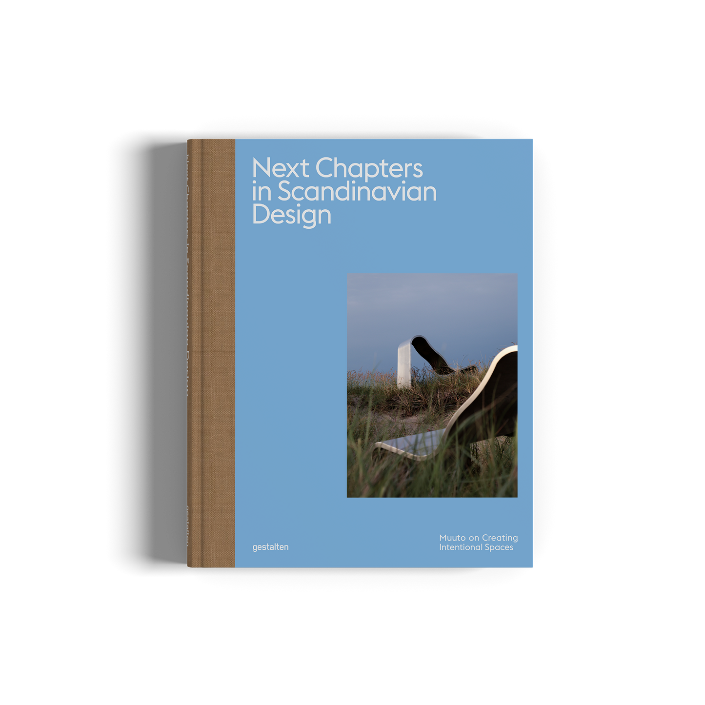 Next Chapters in Scandinavian Design Muuto On Creating Intentional Spaces Book