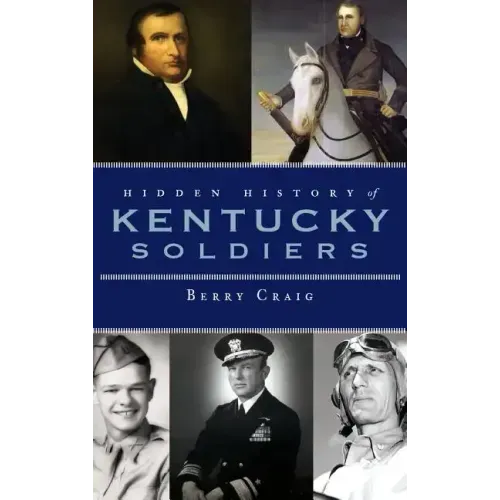 Hidden History of Kentucky Soldiers
