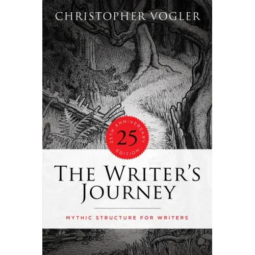 The Writer's Journey - 25th Anniversary Edition - Library Edition: Mythic Structure for Writers
