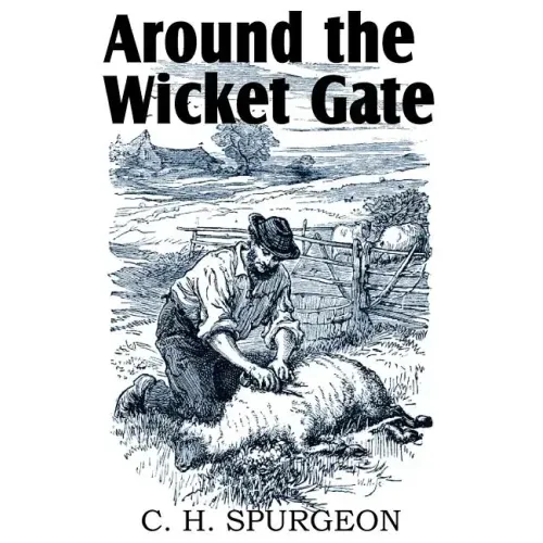 Around the Wicket Gate