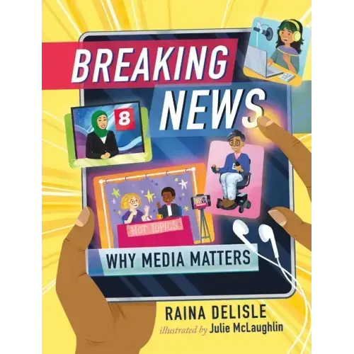Breaking News: Why Media Matters