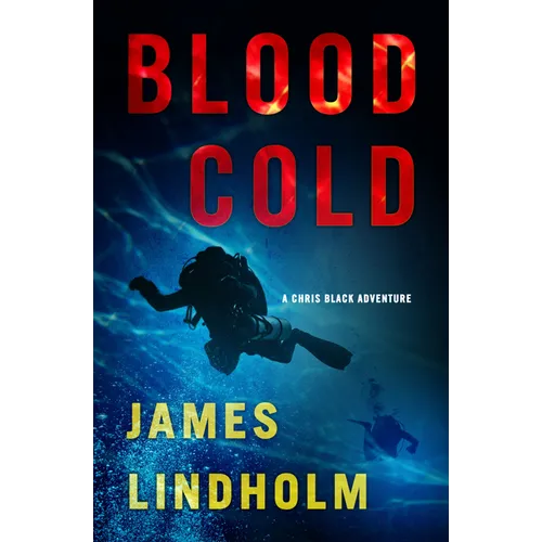 Blood Cold: A Chris Black Adventure