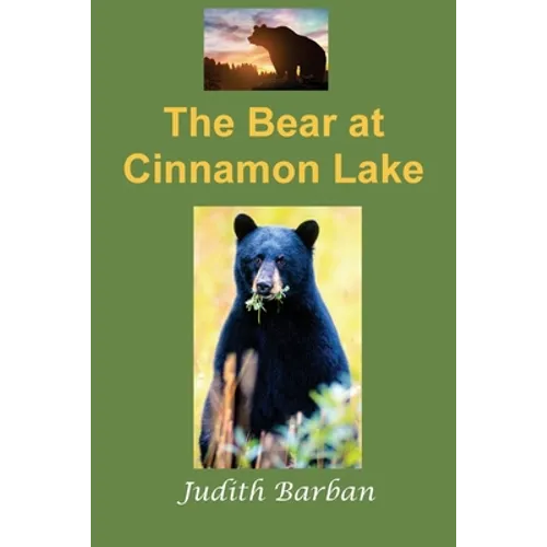 The Bear at Cinnamon Lake