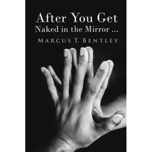 After You Get Naked in The Mirror...