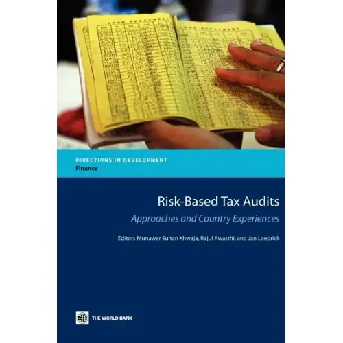 Risk-Based Tax Audits: Approaches and Country Experiences