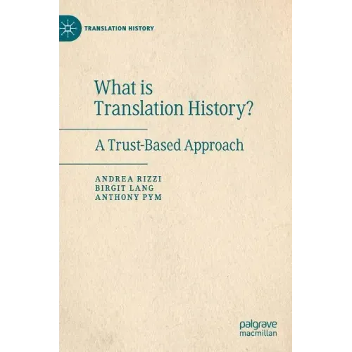What Is Translation History?: A Trust-Based Approach