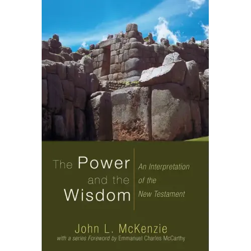 The Power and the Wisdom