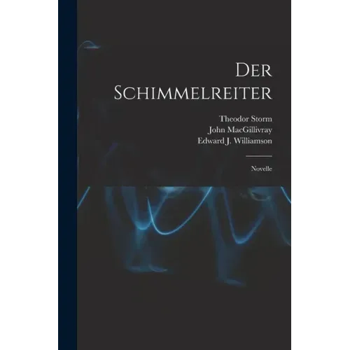 Der Schimmelreiter [microform]: Novelle
