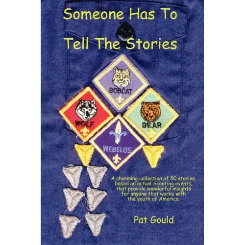 Someone Has To Tell The Stories