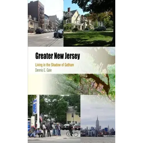 Greater New Jersey: Living in the Shadow of Gotham